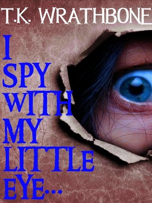 cover image of I Spy With My Little Eye...